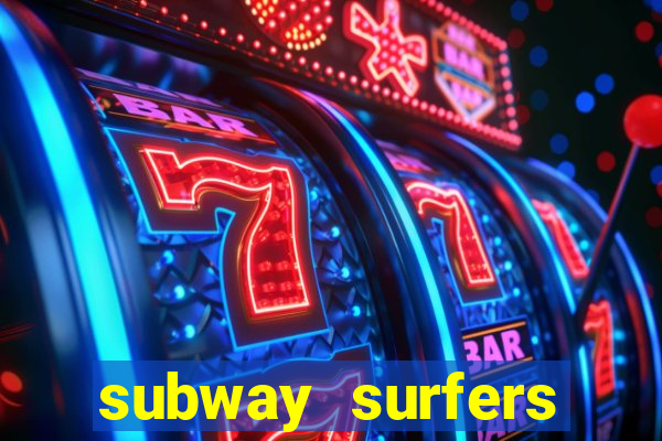 subway surfers zurich download